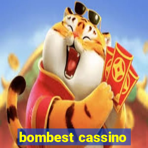 bombest cassino